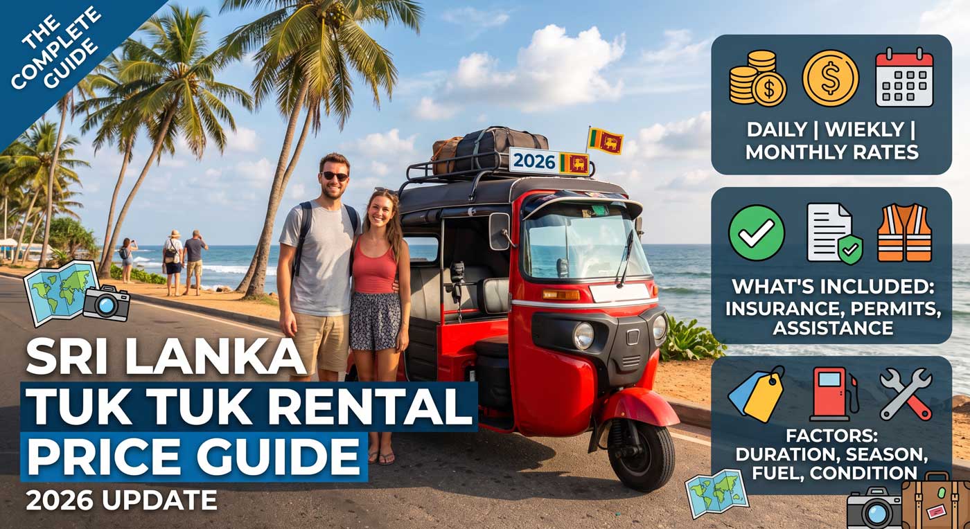 Tuk Tuk Rental Sri Lanka Price Guide: What Travelers Should Expect to Pay in 2026